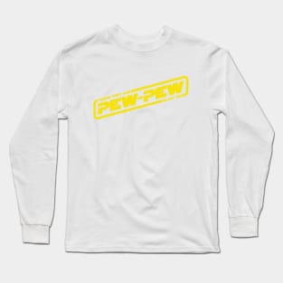 PEW-PEW Long Sleeve T-Shirt